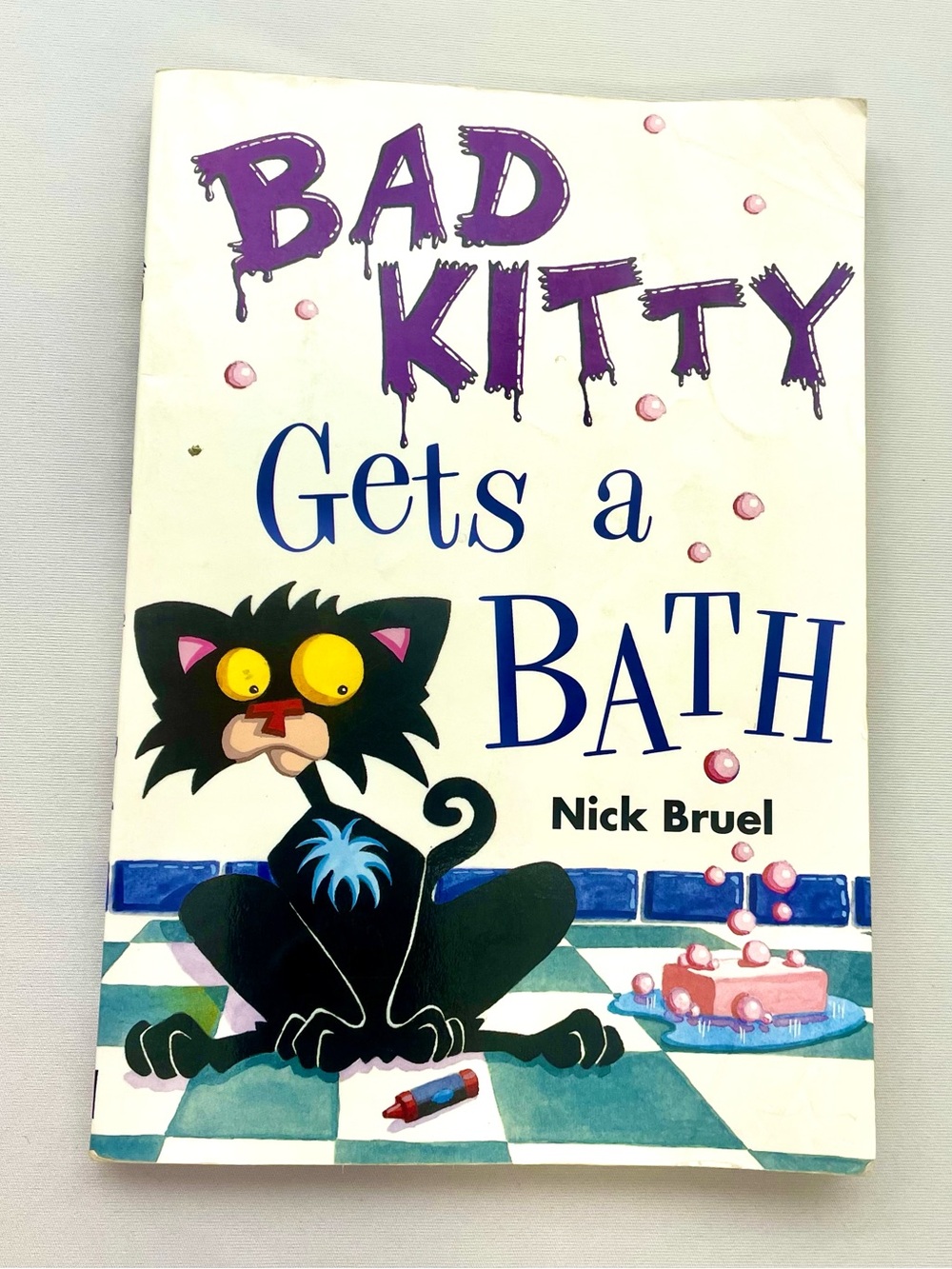 Bad Kitty Takes a Bath By Nick Bruel Paperback